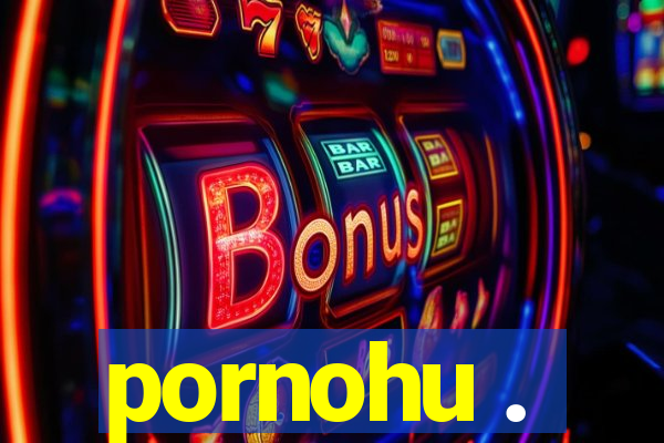 pornohu .